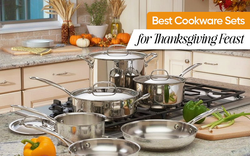 Host Like a Pro: Best Cookware Sets for a Perfect Thanksgiving Feast