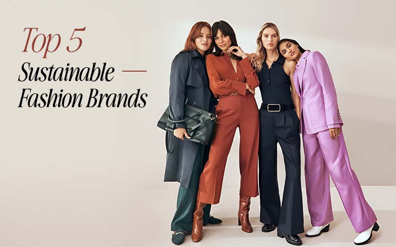 5 Sustainable Fashion Brands to Shop