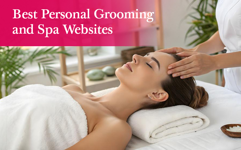 Best Personal Grooming and Spa Websites