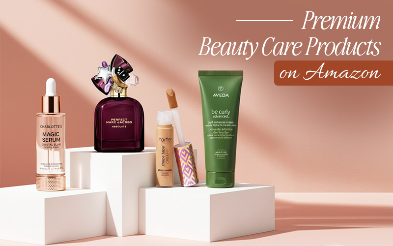 Premium Beauty Care Products to Buy Online _ Top Picks on Amazon