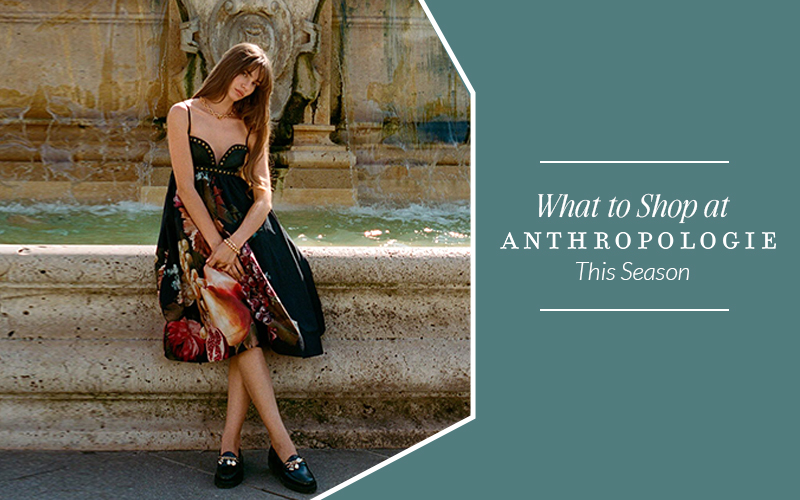 What to Shop at Anthropologie This Season